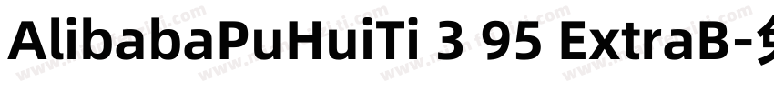 AlibabaPuHuiTi 3 95 ExtraB字体转换